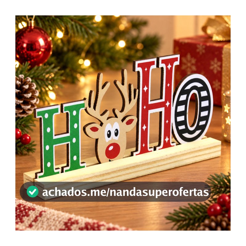 Decoração Natalina de Mesa MDF Rena Ho Ho Ho Enfeite Decorativo de Natal com Base de Pinus 18x9 cm