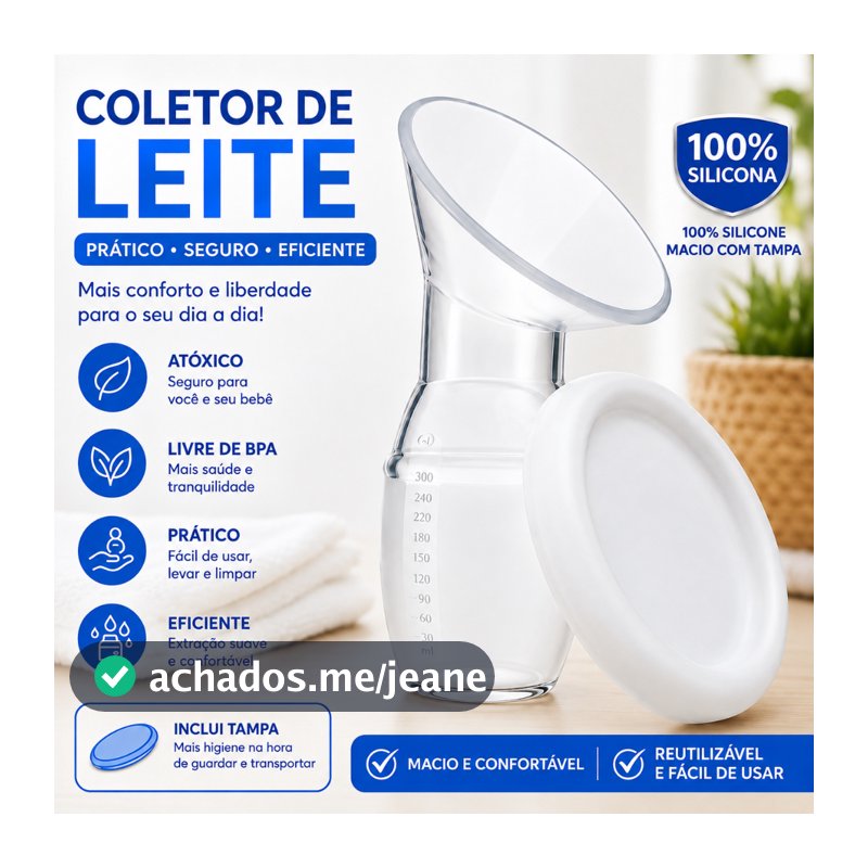 Copo Coletor Extrator de Leite Materno 100% de Silicone Qualidade Premium Ajustável e Seguro