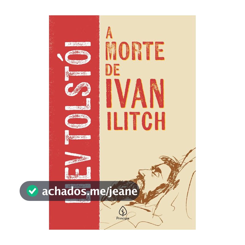 A Morte de Ivan Ilitch | Liev Tolstói