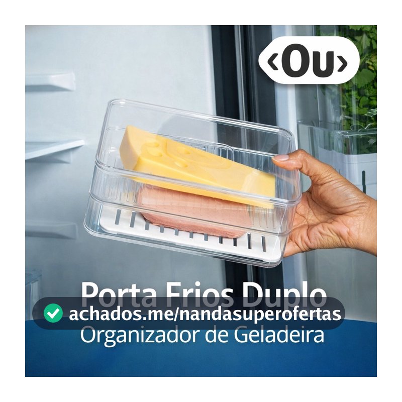Porta Frios Duplo Organizador de Geladeira Transparente Com Divisória Queijo Presunto OU
