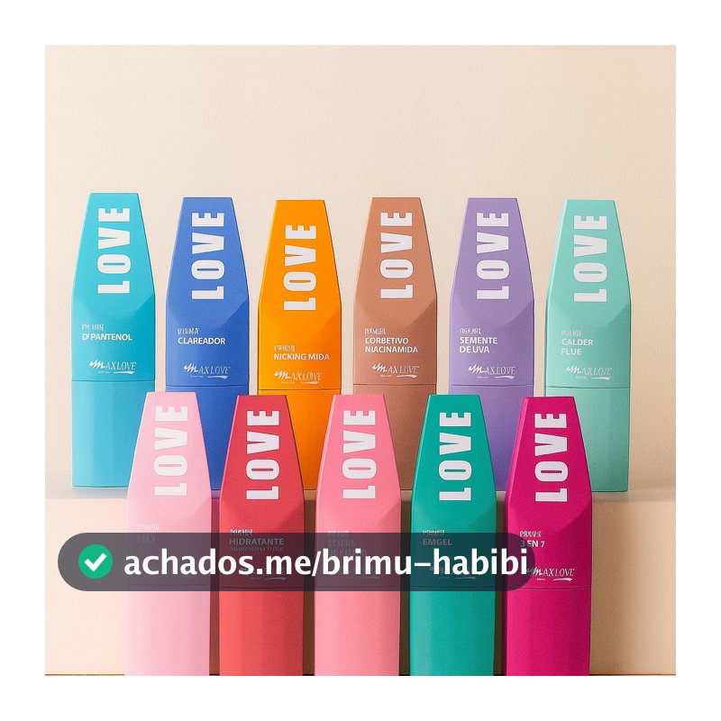 Primer Hidratante Facial Max Love Linha Completa Pré-Maquiagem Nova Embalagem