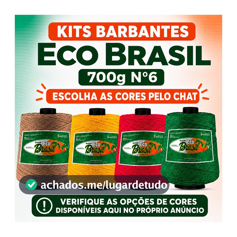 Barbante Eco Brasil Nº 6 700g - Kits e Rolos Avulsos | Qualidade Profissional e Excelente Rendimento