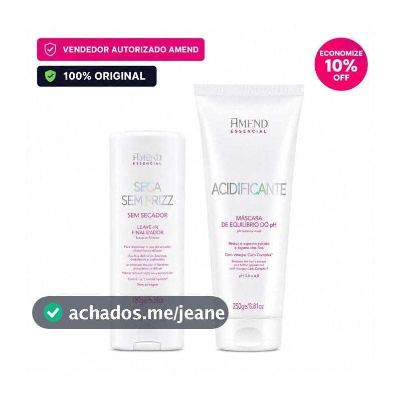 Kit Essencial Seca Sem Frizz,  Acidificante - Amend