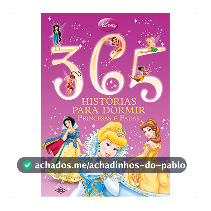 Livro 365 Histórias Princesas e fadas  infantil menina Disney Luxo Grande Capa Dura