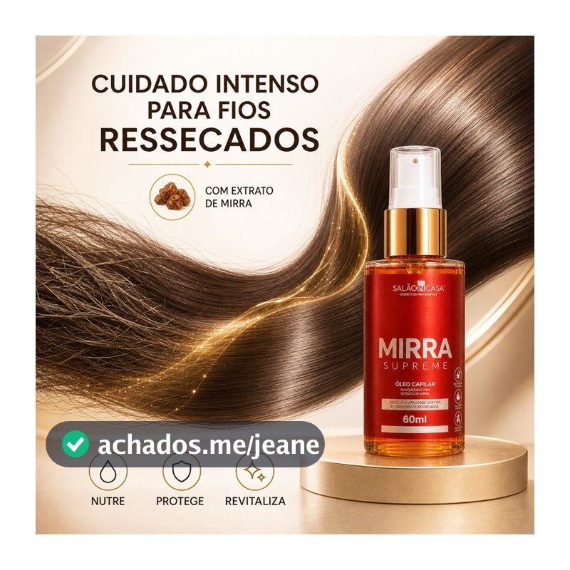 Óleo de Mirra Supremo 60ml | Nutrição Profunda | Revitaliza os Fios | Brilho Intenso | Salão In Casa
