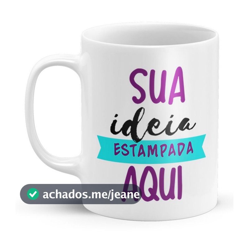 Caneca Personalizada com foto sua arte seu tema para aniversários presentes e festas