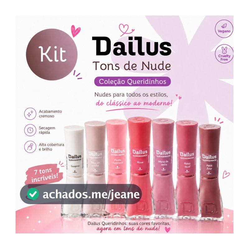 Kit Esmaltes Dailus Coleção Queridinhos - Tons de Nude, Rose e Marrom - Manicure Unhas Perfeitas