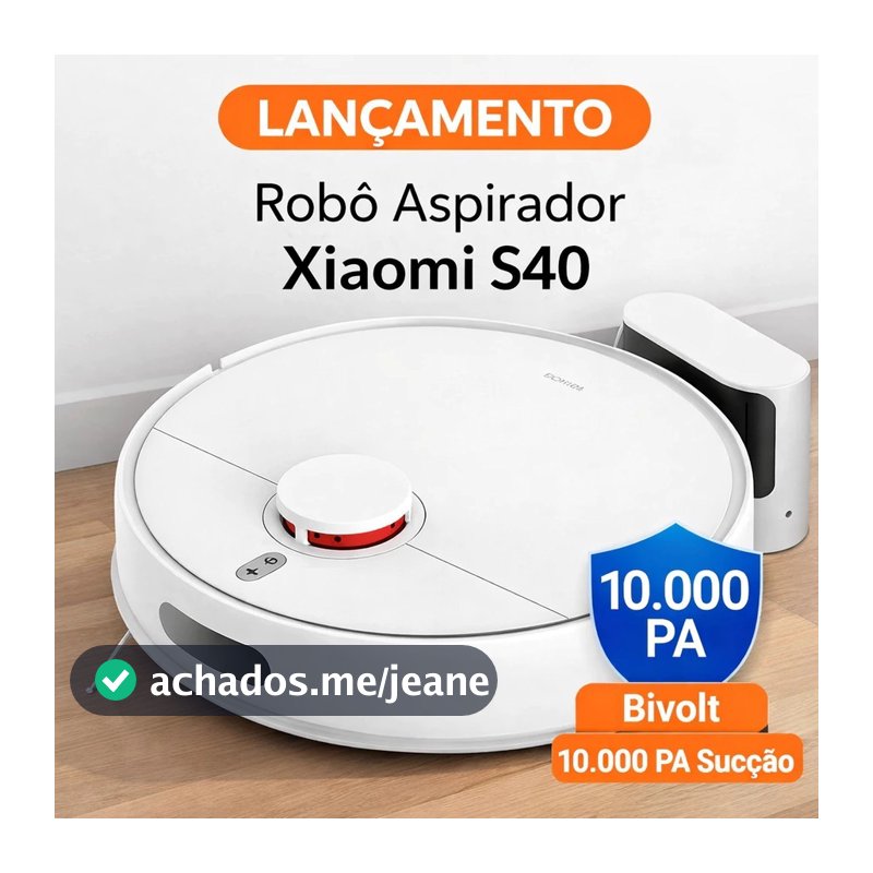 NOVO Robôt Aspirador Xiaomi S40 Bivolt 10000Pa | Mapeamento Laser LDS | Passa Pano App Alexa | Super Potente