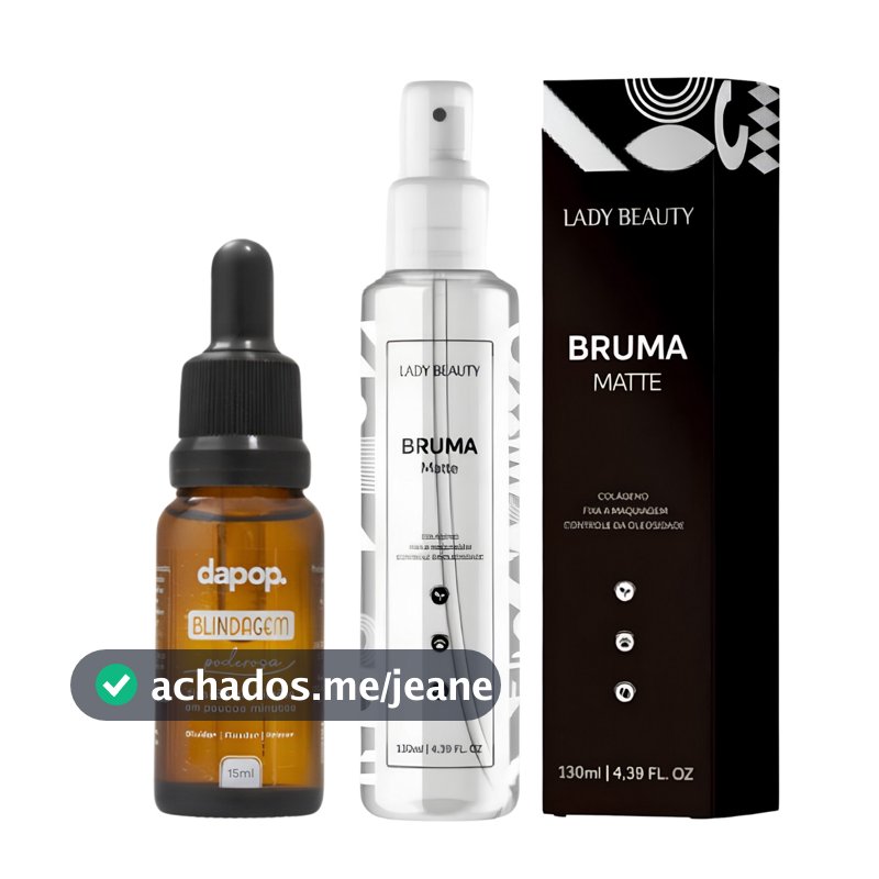 Kit Bruma Fixadora Matte 130ml - Lady Beauty + Blindagem Poderosa Diluidor, Fixador Primer Dapop