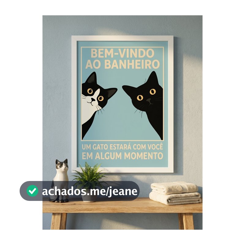 Quadro Decorativo Divertido Gato Cachorro Bem-Vindo Ao Banheiro Estará Com Você Com Moldura