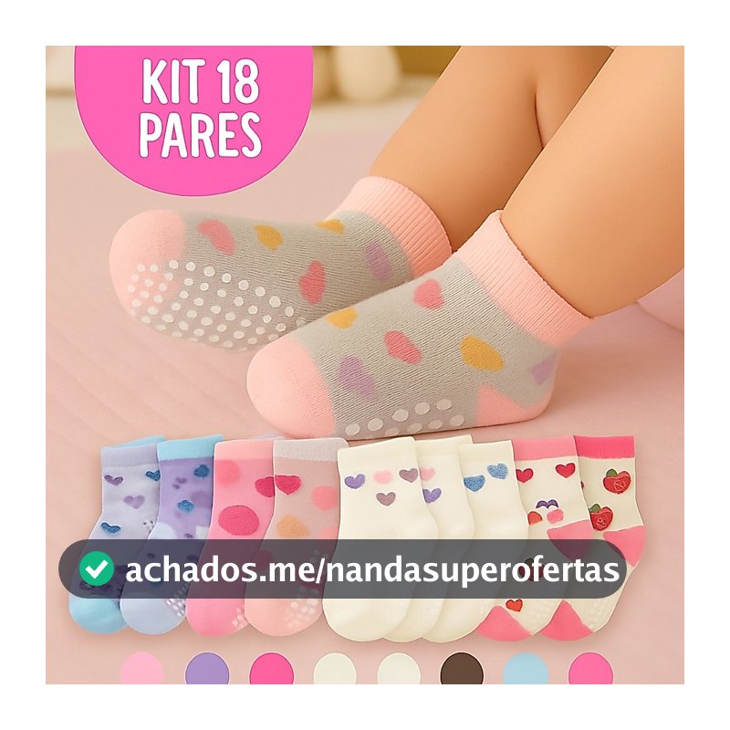 Kit até 18 Pares Meias Bebê Menina Antiderrapantes Algodão Confortáveis 0–24 Meses Recém Nascido