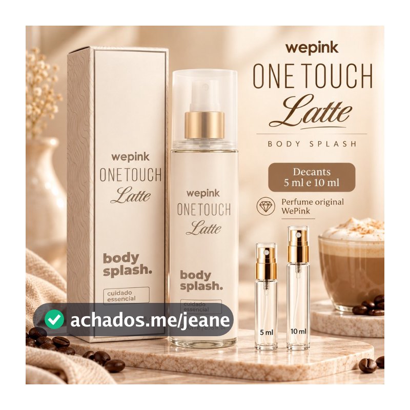 One Touch Latte WePink: body splash com aroma aconchegante e cremoso, perfeito para quem ama notas gourmand.