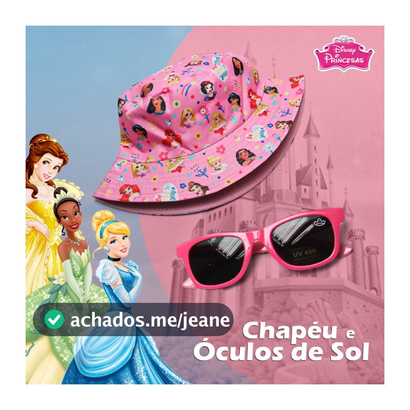 Kit Chapéu e Óculos de Sol das Princesas Disney: o equilíbrio perfeito entre estilo e muita magia