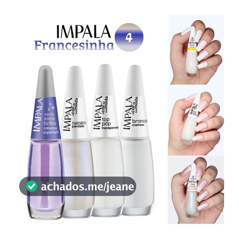 IMPALA Kit 3 Esmaltes Super Francesinha + Verniz Extra Brilho Longa Duração Alta Cobertura Original Manicure Pedicure