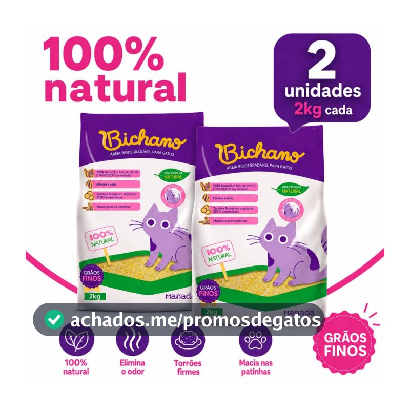 Kit 02 Areia Biodegradável Bichano Para Gatos Cat Grãos Finos 2kg Bio Milho e Mandioca Grão Fino Manada