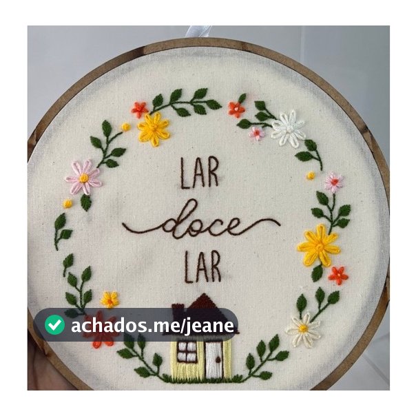 Quadro bordado feito a mão “Lar doce Lar”