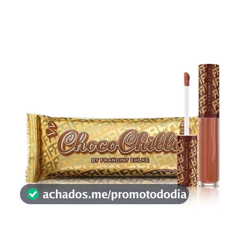 Gloss Chocochilli Batom Chocolate Franciny Ehlke Aumento Labial