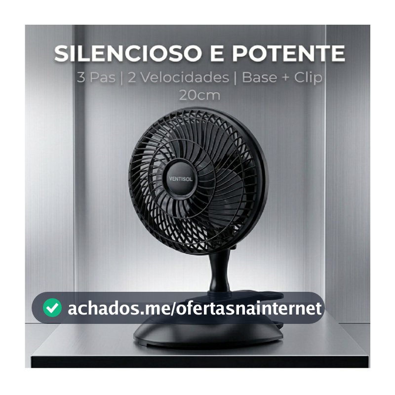 Mini Ventilador Pessoal Silencioso e Potente 220v Ventisol 20cm 3 Pás Preto Clip Portátil De Mesa