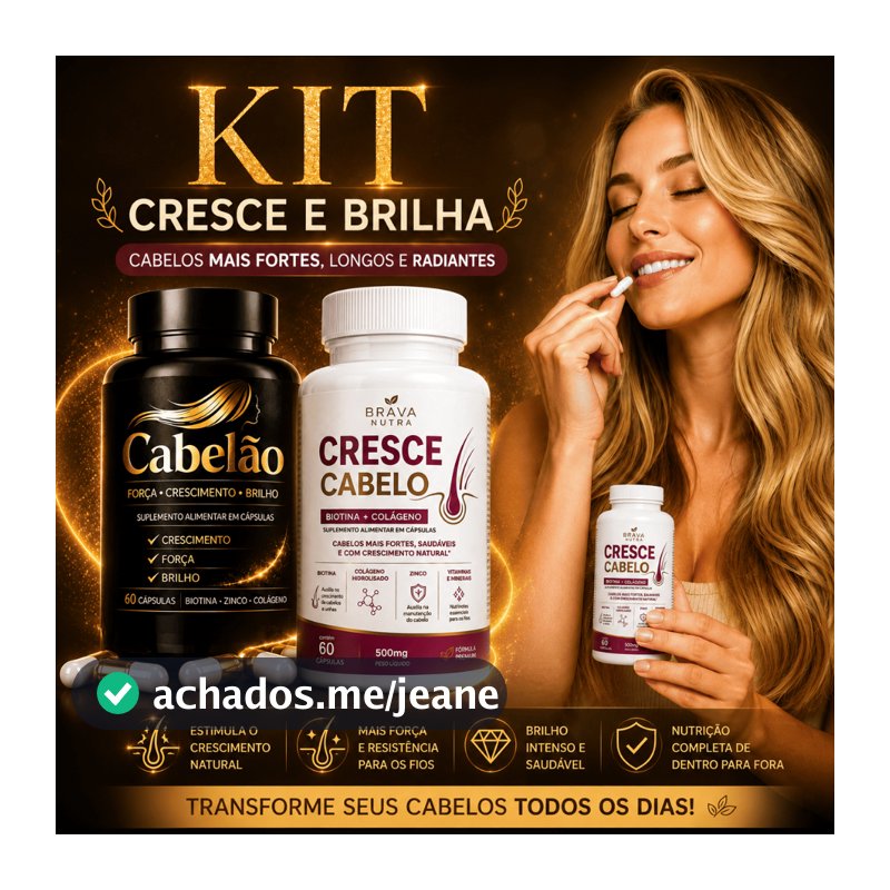 ✨ KIT Cresce e Brilha – Mais Força, Crescimento e Brilho para Seus Cabelos | Envio Imediato