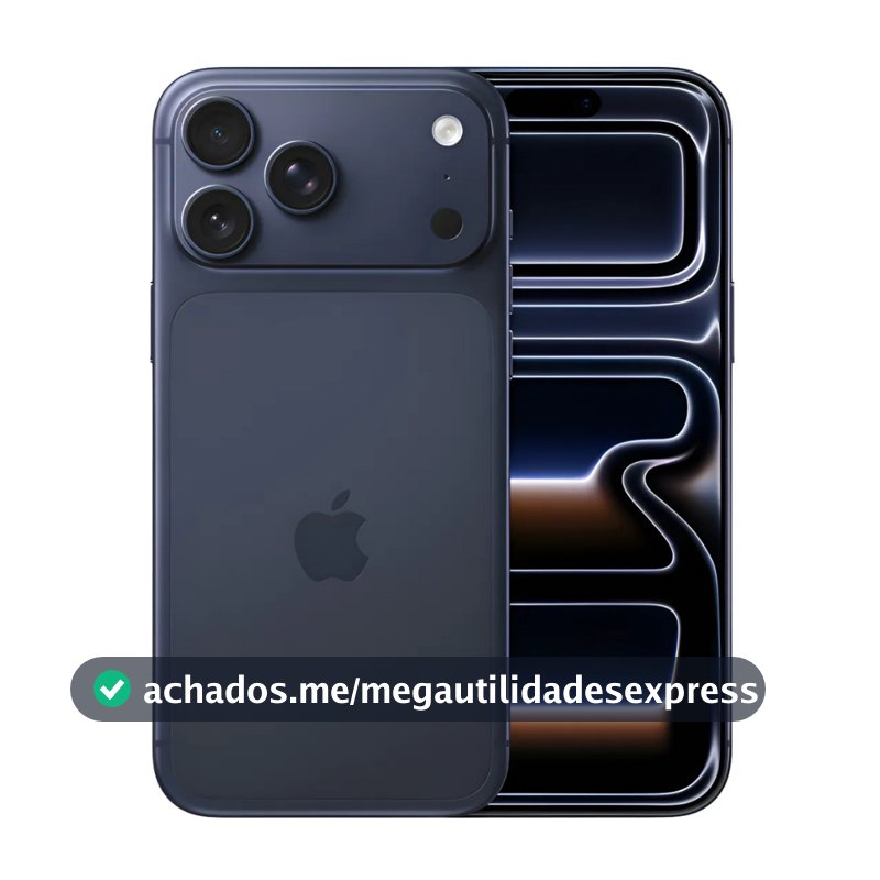 Apple Iphone 17 Pro Max 256GB 5G iOS 26 Tela OLED 6,9 120Hz Câmera 48MP Azul