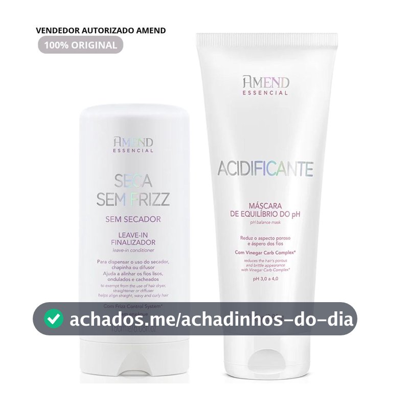 Kit Essencial Seca Sem Frizz,  Acidificante - Amend