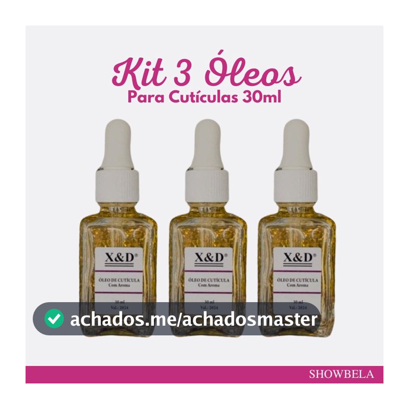 Kit 3 Óleos de Cutículas 30ml, Para Hidratar e Revitalizar As Unhas Nail Designer