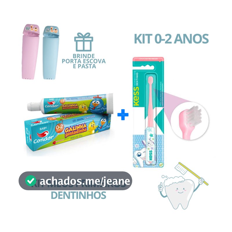 Kit Higiênico Meus Primeiros Dentinhos creme dental sem flúor e escova Kless Bebê