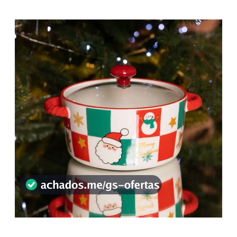 PANELA DE NATAL CERÂMICA 850ML C/ TAMPA DE VIDRO MESA POSTA DECORAÇÃO NATALINA