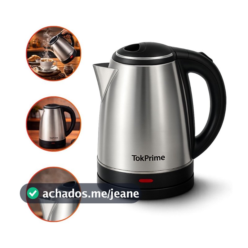 Chaleira Elétrica Inox 1,8L Tok Prime 110v 127v 220v Desligamento Automático Aquecimento Rápido Água Chá Leite