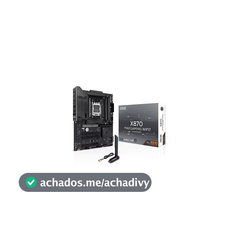 Placa Mãe ASUS X870 Max Gaming WIFI7 - RYZEN AM5 DDR5 - ATX - M.2 NVME - HDMI 90MB1LY0-M0EAY0