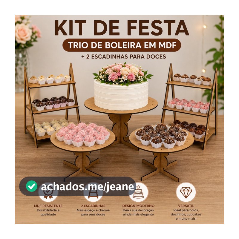 Kit trio de boleira com par de escada para doces + 2 estante decoração festa MDF