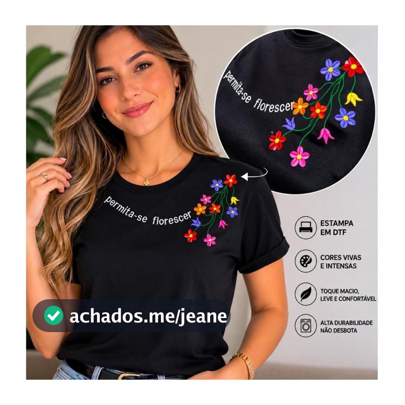 Camiseta Minimalista Moderna Flores Permita-se Florescer Estampa