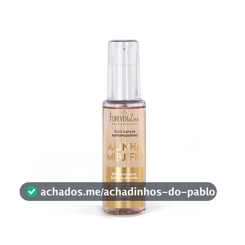 Óleo Capilar Superpoderoso Alinha Meu Fio Forever Liss 60ml