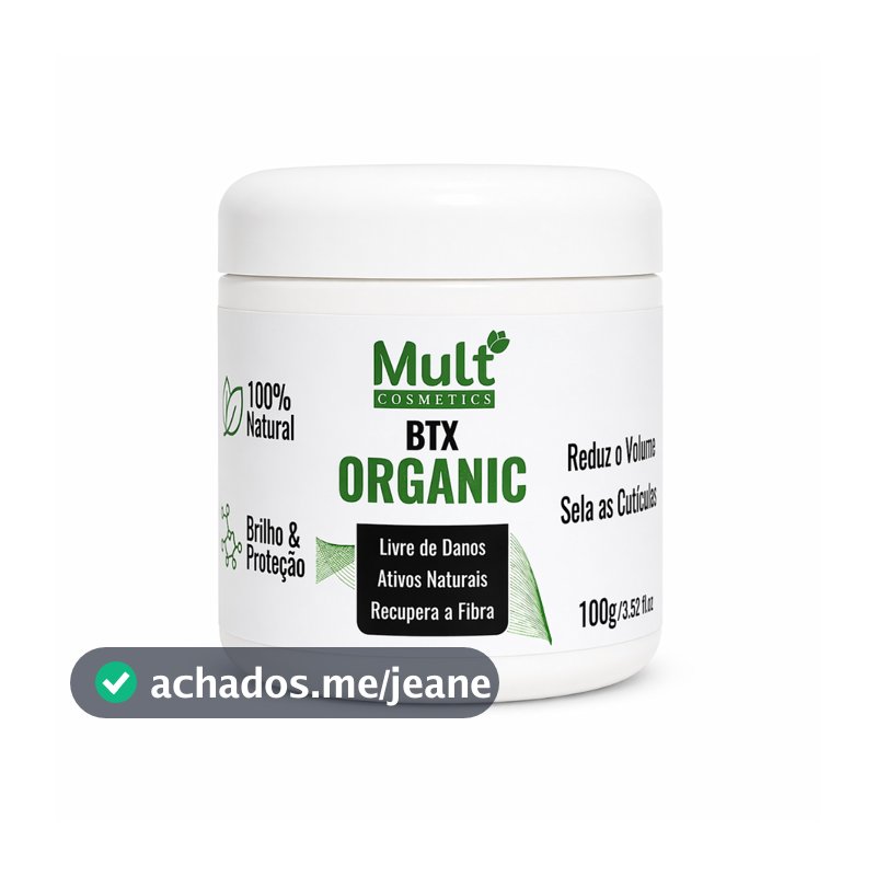 BTX Organic Mult Cosmetics 100g – Redução de Volume, Brilho e Recuperação Capilar