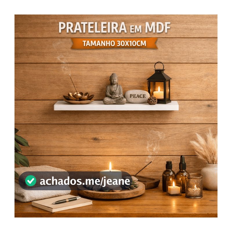 Prateleira MDF 30x10cm Branca ou Amadeirada – Decorativa, Multiuso e Ideal para Sala, Quarto, Cozinha, Banheiro