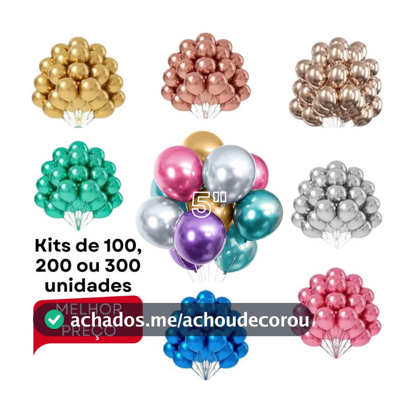 Kit Balão Metalizado Bexiga Nº5 100/200/300 Festa Aniversário Casamento Evento Decoração