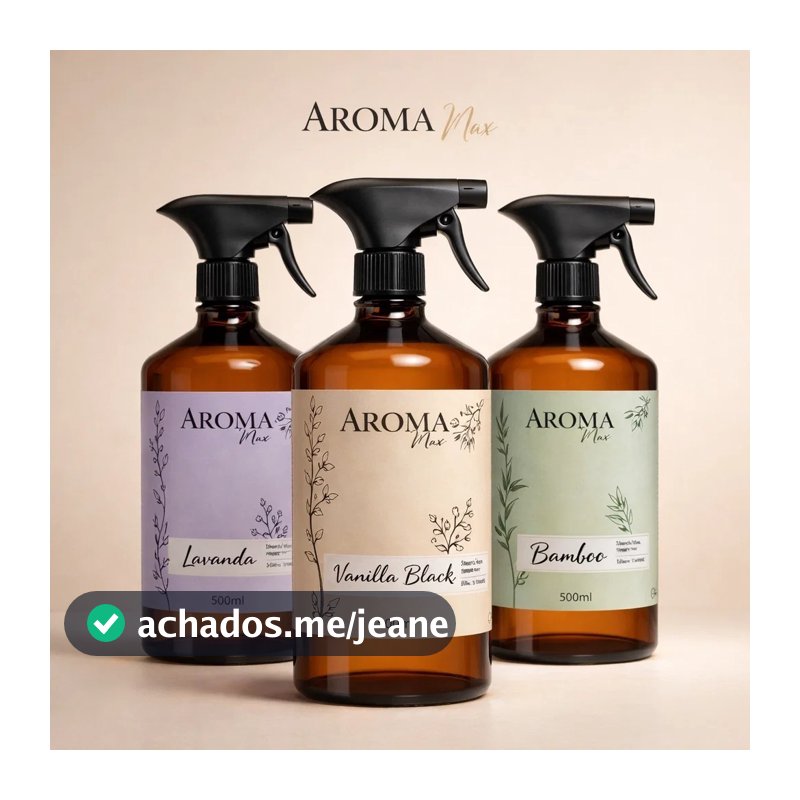 Água Perfumada 500ml p/ Lençóis, Roupas e Tecidos + Borrifador Aroma Max