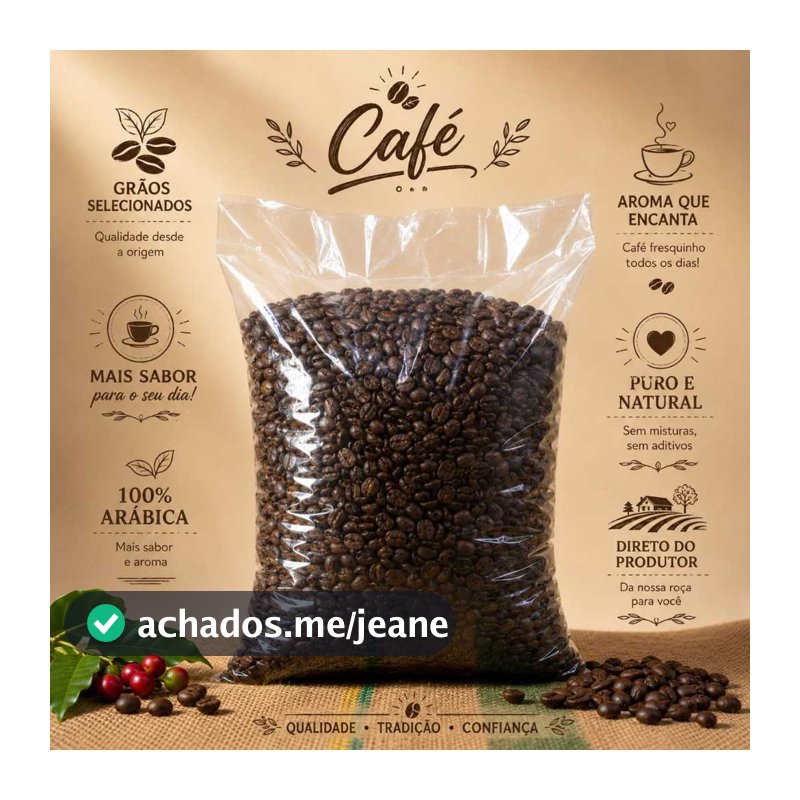 CAFÉ GRÃOS DIRETO DA ROÇA TORRA ESCURA 100% ARÁBICA PURO E NATURAL