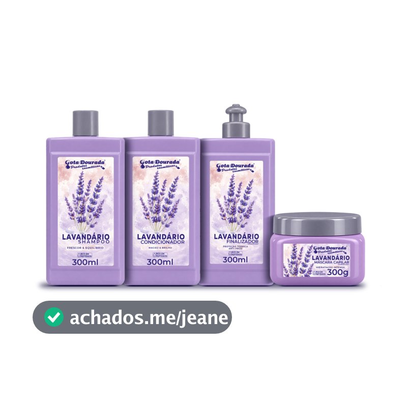 Kit 4 Itens Gota Dourada - Shampoo, Condicionador, Máscara e Finalizador - Lavanda