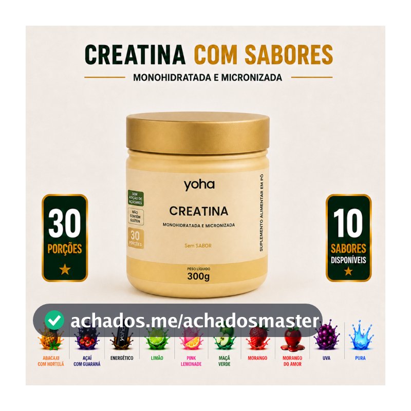 Creatina Yoha 300g Monohidratada Micronizada Gourmet Camila Loures Alta Pureza Sem Glúten Vários Sabores