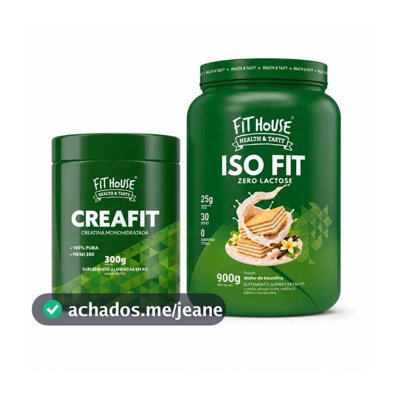 Kit Whey Iso Fit Zero Lactose 900g + Creatina Creafit Monohidratada 300G Fit House