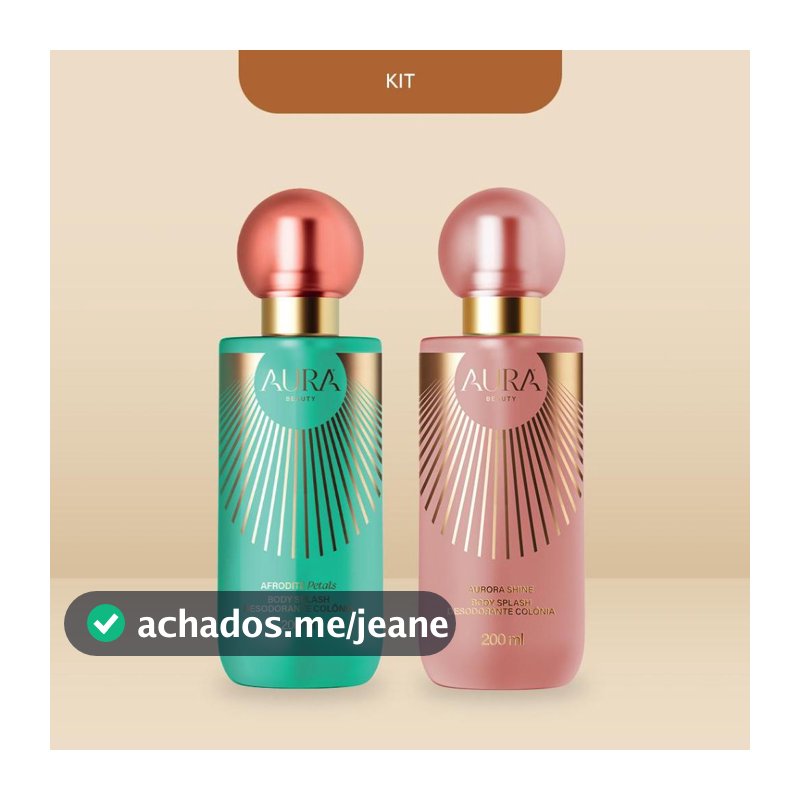 Kit Petals e Aurora - Body Splash Petals 200ml e Body Splash Aurora Shine