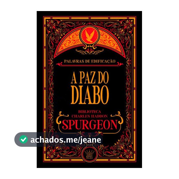 A Paz do Diabo | Charles Spurgeon