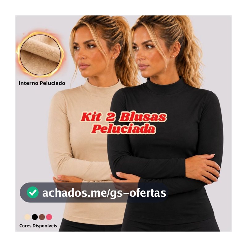 Kit 2 Blusa Feminina Peluciada Térmica Inverno Segunda Pele Suplex Gola Média Camiseta Manga Longa