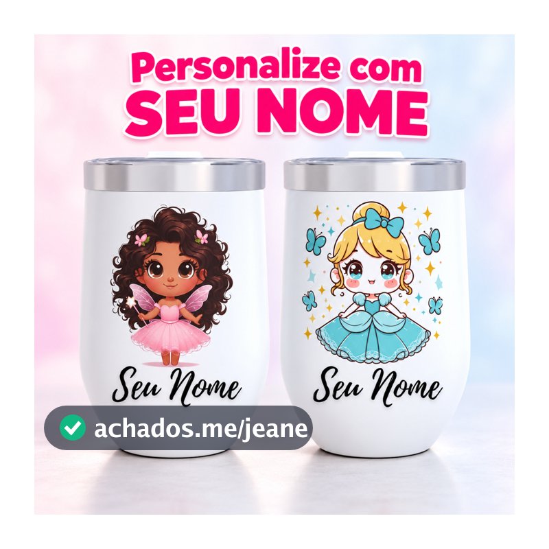 Copo Térmico Princesas Cuia Infantil Personalizado Com Nome – Inox 350ml com Tampa Anti Vazamento