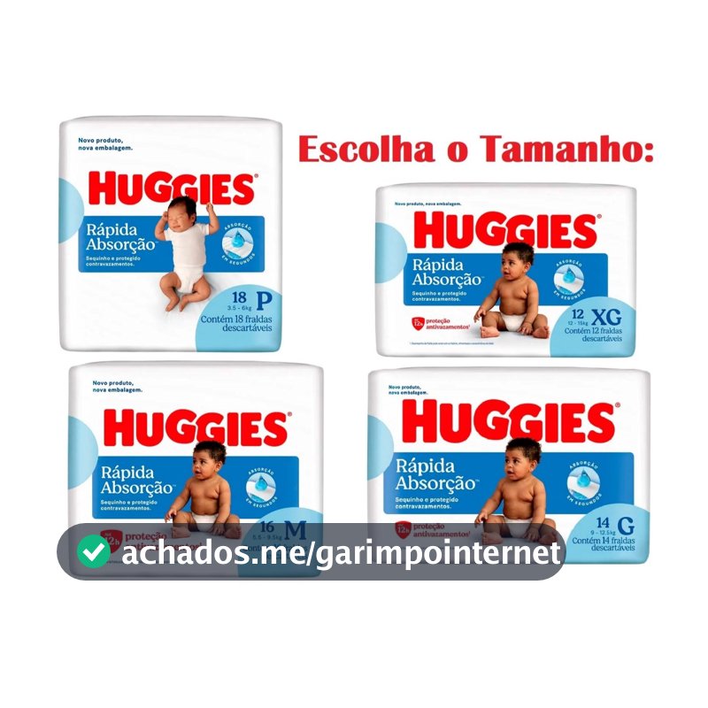Fralda Descartáveis Huggies Rápida Absorção  | P | M | G | XG | XXG
