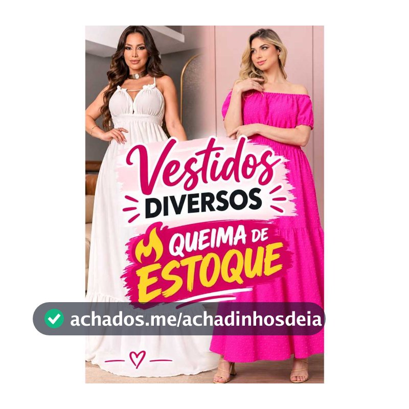 Vestidos Femininos em Promoção | Queima de Estoque | Modelos Diversos