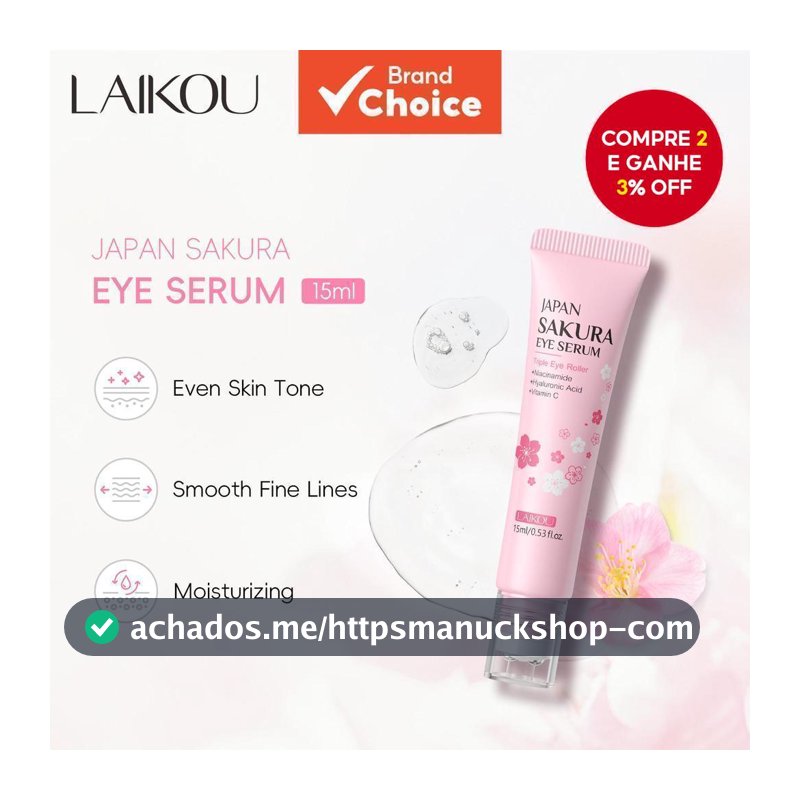 Sérum Essencial para Olhos LAIKOU Japão Sakura 15ml - Remove Olheiras, Reduz Rugas e Anti-Fadiga.