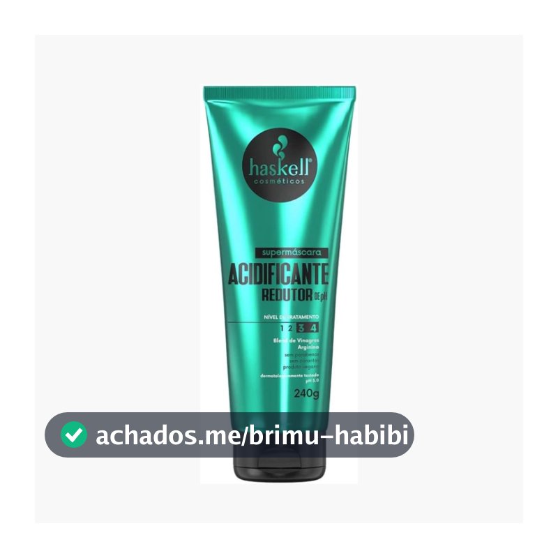 Super Máscara Acidificante Redutor de PH Haskell 240g Tratamento Feminino Intenso Capilar Cabelos Sedosos