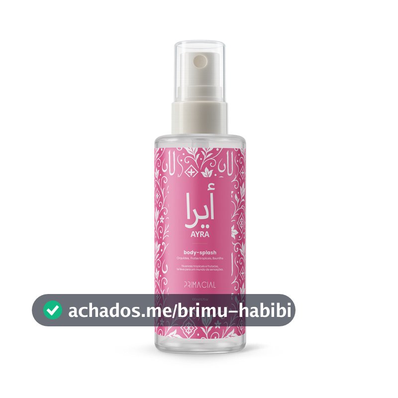 BODY SPLASH FEMININO ARABE AYRA 100ML - PRIMACIAL PERFUME FLORAL